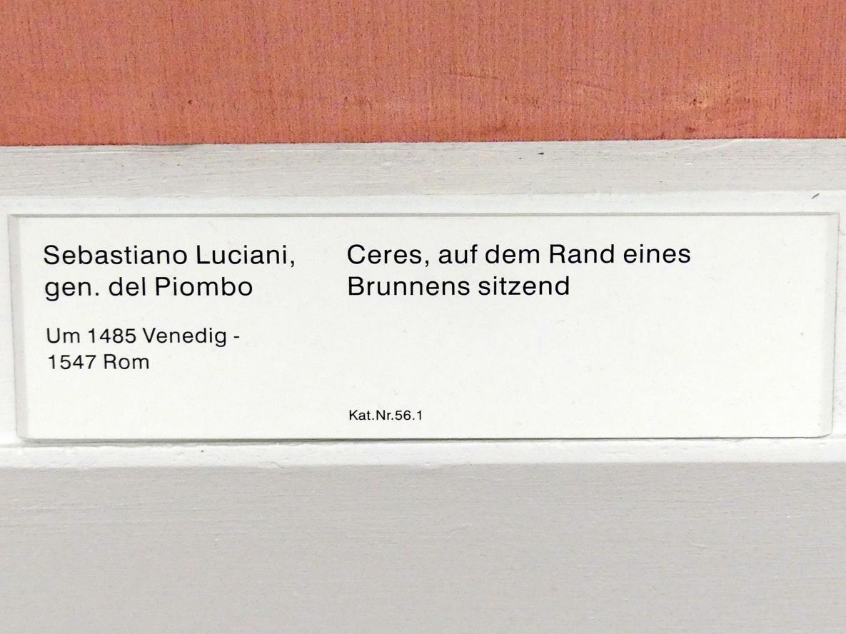 Sebastiano del Piombo (1507&ndash;1525), Ceres, auf dem Rand eines Brunnens sitzend, Berlin, Gemäldegalerie ("Berliner Wunder"), Kabinett 32, Undatiert, Bild 2/2