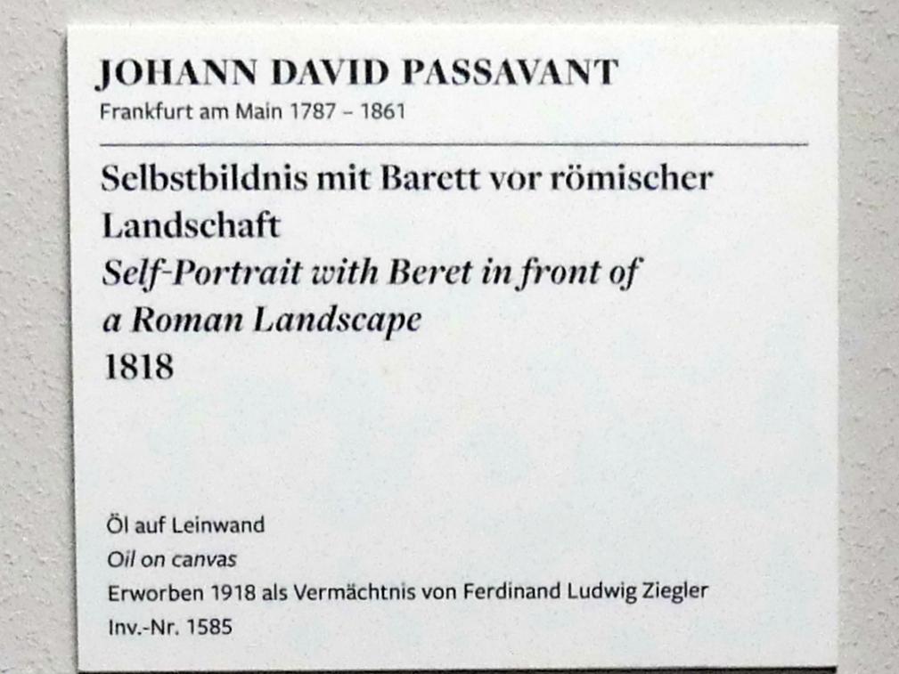 Johann David Passavant (1818&ndash;1819), Selbstbildnis mit Barett vor römischer Landschaft, Frankfurt am Main, Städel Museum, 1. Obergeschoss, Saal 1, 1818, Bild 2/4