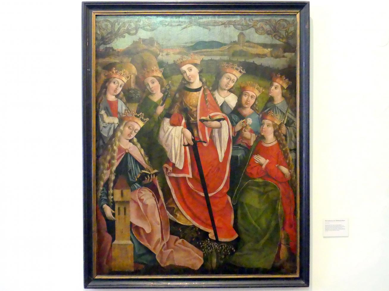 Hll. Katharina mit Mädchenheiligen, Linz, Oberösterreichisches Landesmuseum, Kunst und Glaube im Spätmittelalter, um 1500&ndash;1510