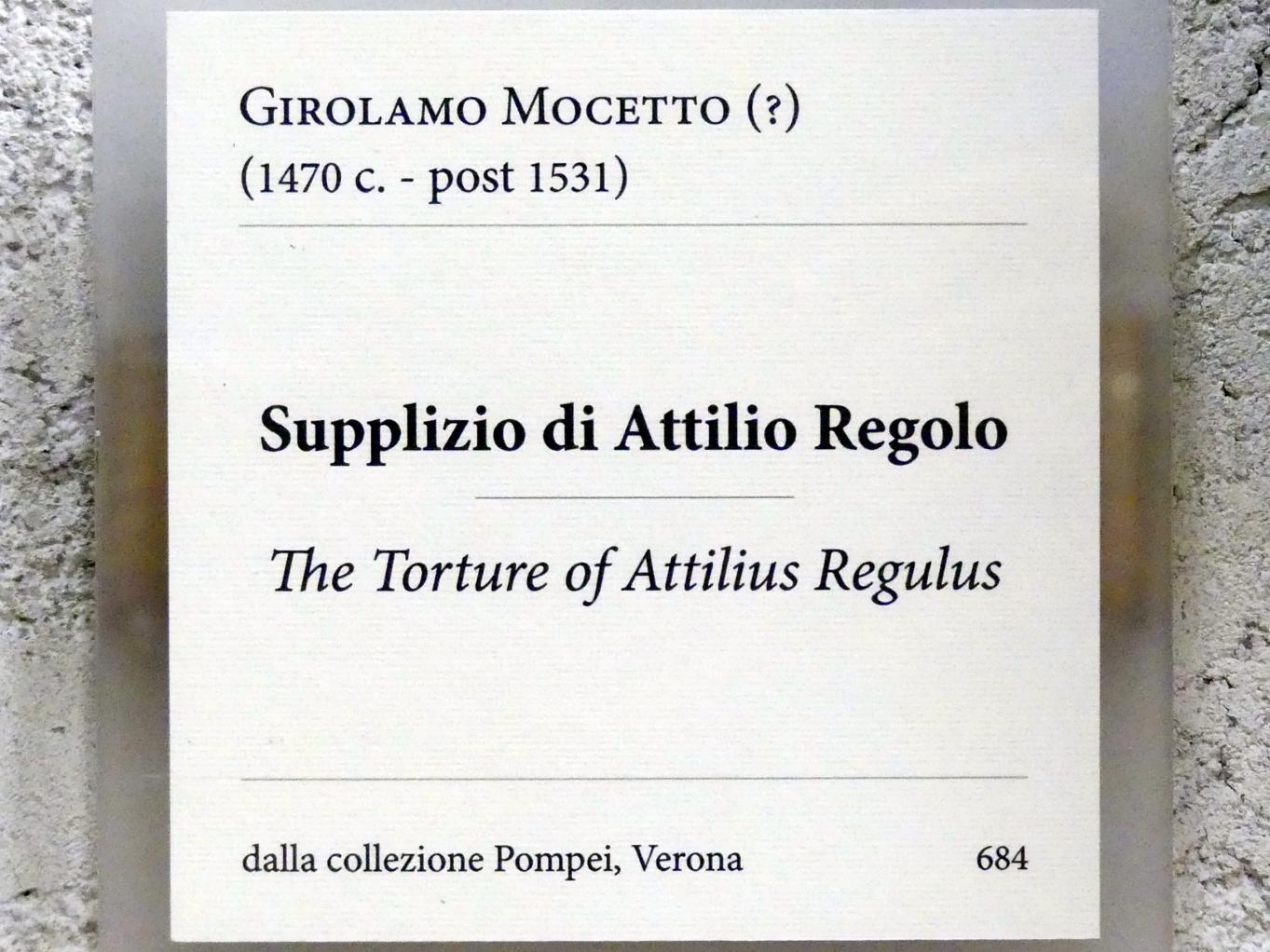 Girolamo Mocetto (Undatiert), Folter des Atilius Regulus, Verona, Museo di Castelvecchio, Saal 14, Undatiert, Bild 2/2
