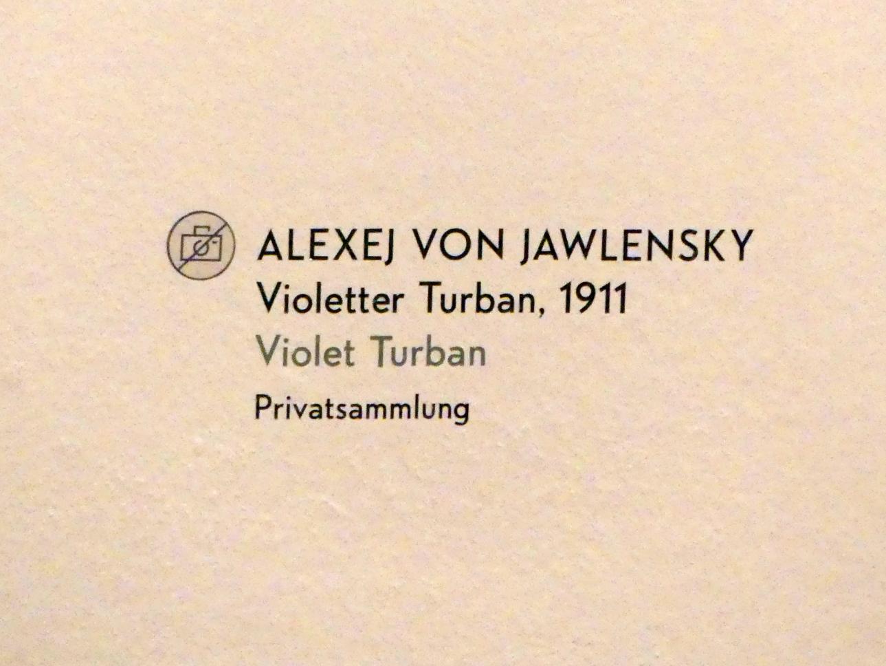 Alexej von Jawlensky (1893–1938), Violetter Turban, München, Lenbachhaus, Kunstbau, Ausstellung "Lebensmenschen" vom 22.10.2019-16.02.2020, Porträts von Jawlenski, 1911