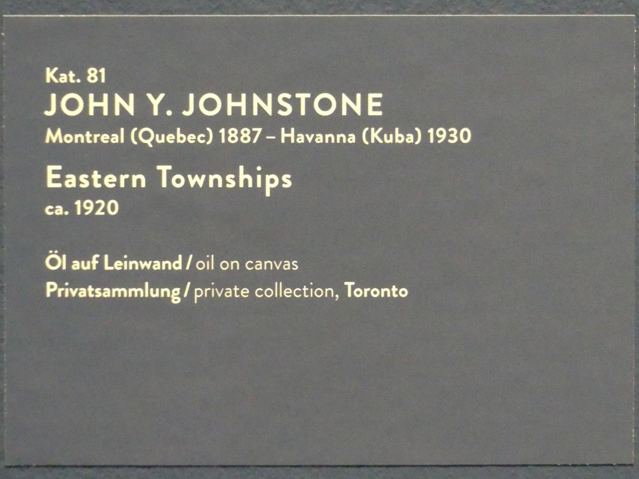 John Y. Johnstone (1915&ndash;1920), Eastern Townships, München, Kunsthalle, Ausstellung "Kanada und der Impressionismus" vom 19.07.-17.11.2019, Rückkehr nach Kanada, um 1920, Bild 2/2