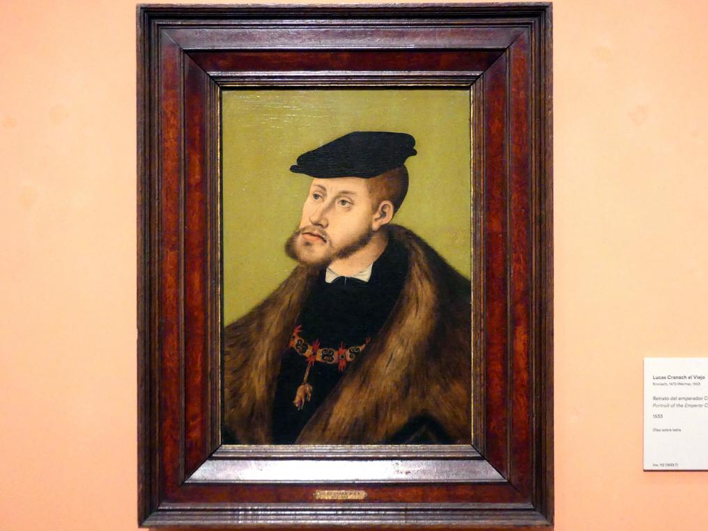 Lucas Cranach der Ältere (1502&ndash;1550), Porträt von Kaiser Karl V., Madrid, Museo Thyssen-Bornemisza, Saal 9, deutsche Malerei des 15. und 16. Jahrhunderts, 1533