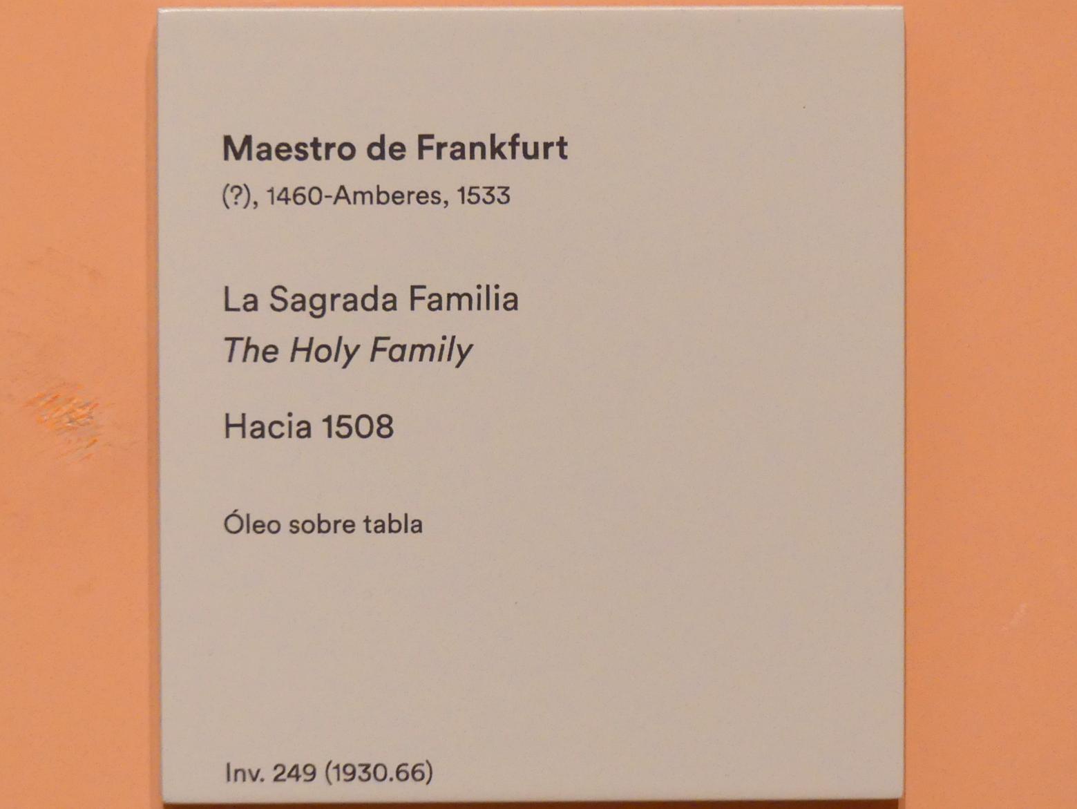 Meister von Frankfurt (1499&ndash;1515), Die Heilige Familie, Madrid, Museo Thyssen-Bornemisza, Saal 10, niederländische Malerei des 16. Jahrhunderts, um 1508, Bild 2/2