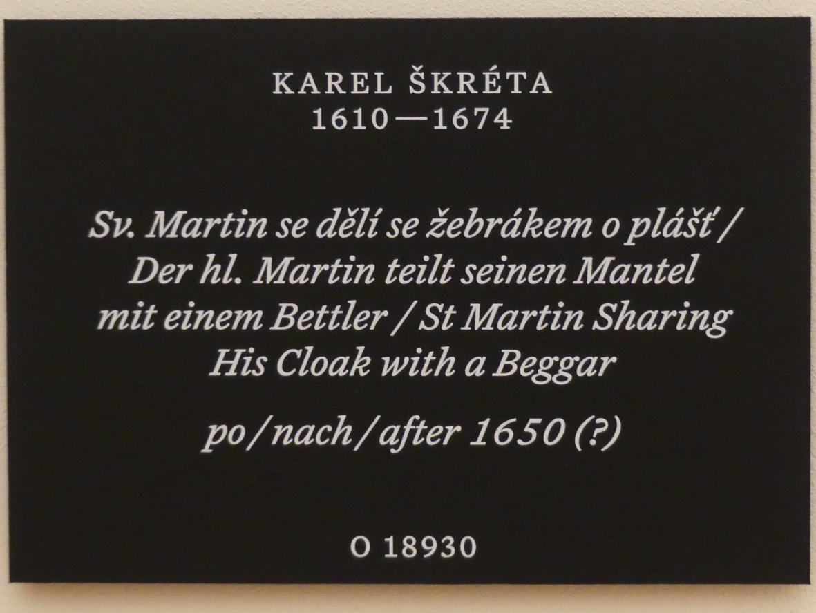 Karel Škréta (1630&ndash;1669), Der hl. Martin teilt seinen Mantel mit einem Bettler, Prag, Nationalgalerie im Palais Schwarzenberg, 1. Obergeschoss, Saal 1, nach 1650, Bild 2/2