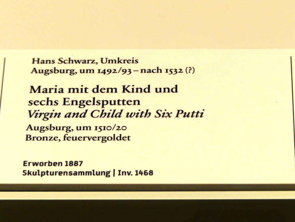 Hans Schwarz (Umkreis) (1515–1520), Maria mit dem Kind und sechs Engelsputten, Berlin, Bode-Museum, Saal 214, um 1510–1520, Bild 2/2