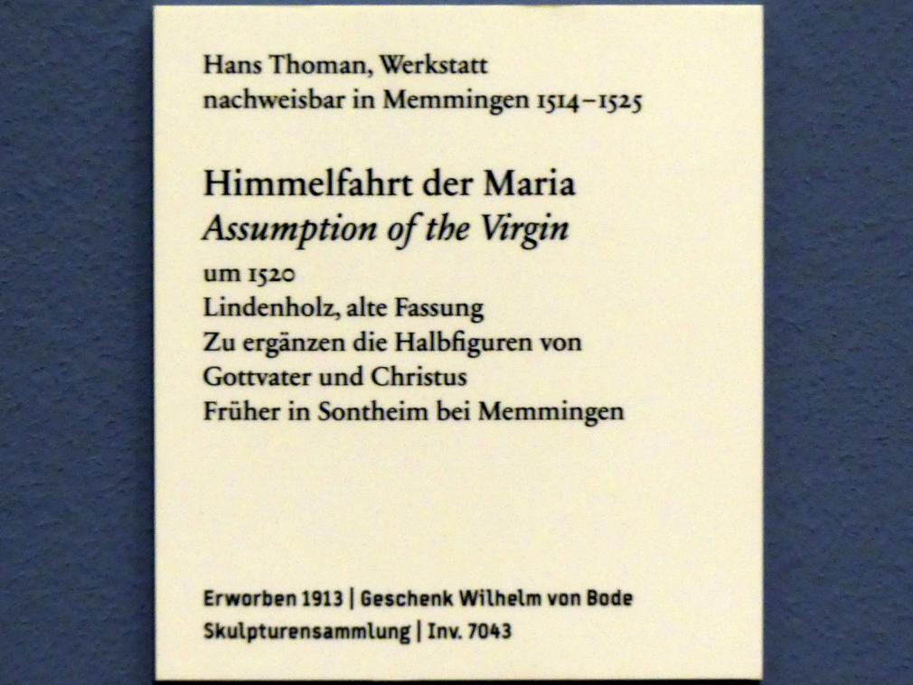 Hans Thoman (Werkstatt) (1520), Himmelfahrt der Maria, Berlin, Bode-Museum, Saal 215, um 1520, Bild 2/2
