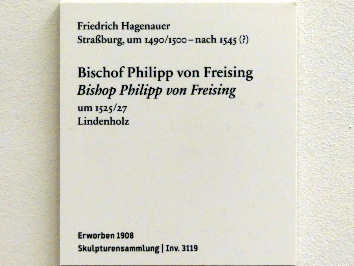 Friedrich Hagenauer (1526&ndash;1527), Bischof Philipp von Freising, Berlin, Bode-Museum, Saal 221, um 1525&ndash;1527, Bild 2/2