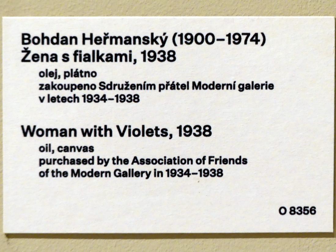 Bohdan Heřmanský (1935&ndash;1938), Frau mit Veilchen, Prag, Nationalgalerie im Messepalast, 1918-1939, Saal 12, 1938, Bild 2/2