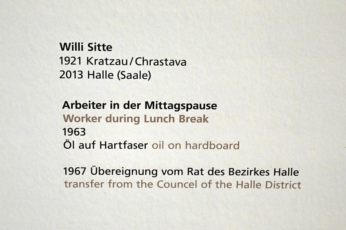 Willi Sitte (1938&ndash;2002), Arbeiter in der Mittagspause, Halle (Saale), Kunstmuseum Moritzburg, Wege der Moderne, Sitte, Neubert, 1963, Bild 2/2