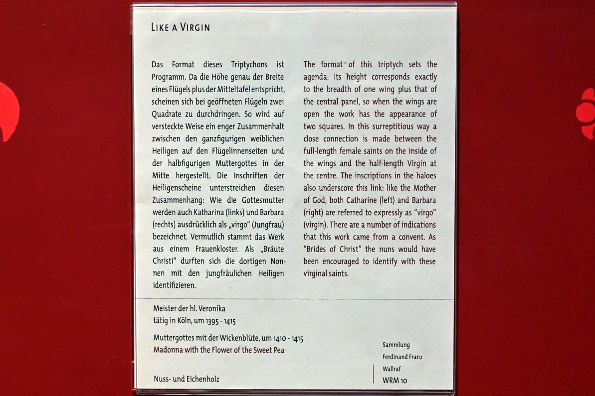 Meister der hl. Veronika (1400&ndash;1425), Muttergottes mit der Wickenblüte, Köln, Wallraf-Richartz-Museum, Mittelalter - Saal 5, um 1410&ndash;1415, Bild 2/2