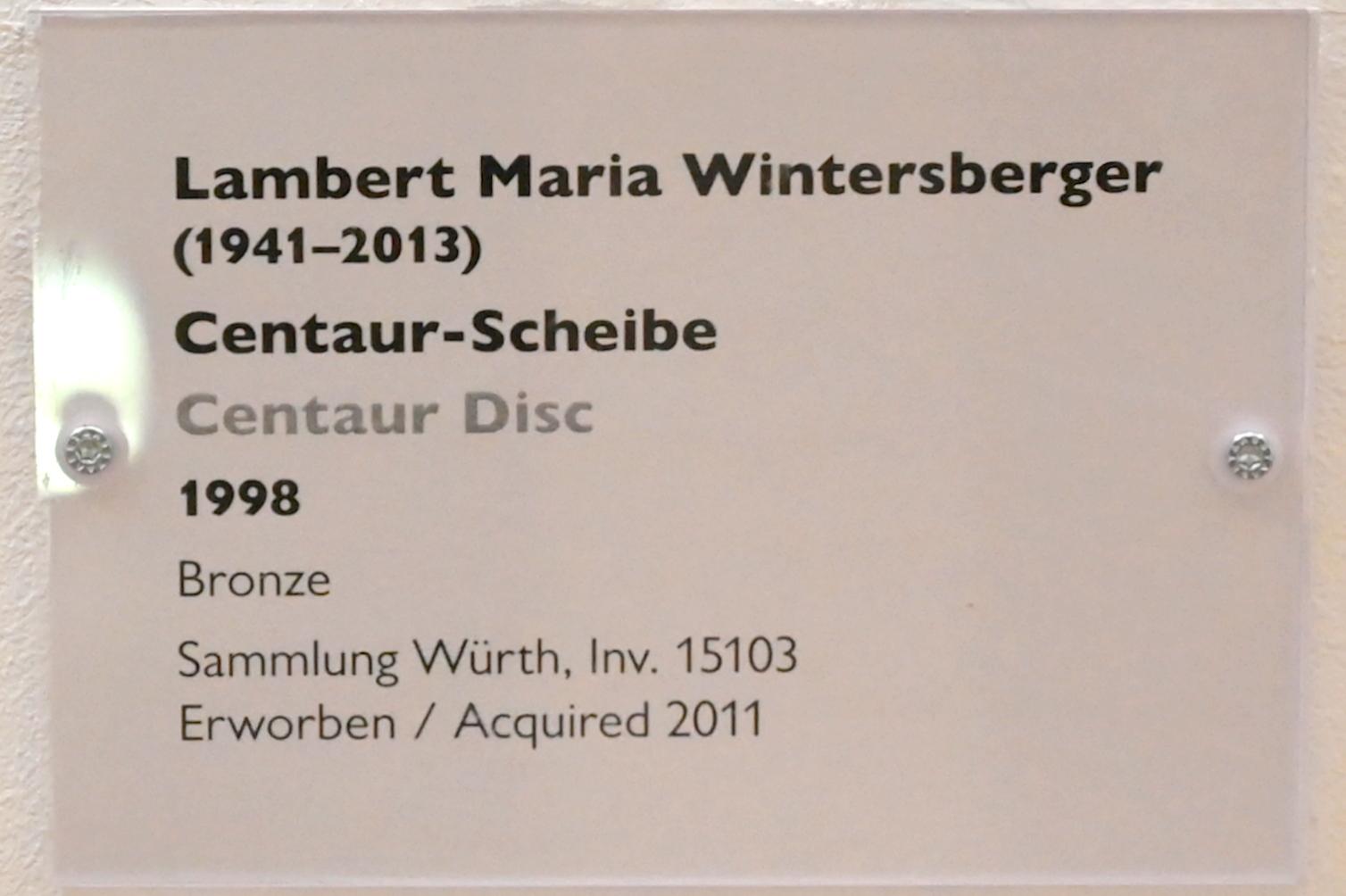 Lambert Maria Wintersberger (1967&ndash;2003), Centaur-Scheibe, Schwäbisch Hall, Kunsthalle Würth, Ausstellung "Sport, Spaß und Spiel" vom 13.12.2021 - 26.02.2023, Untergeschoß, 1998, Bild 2/2