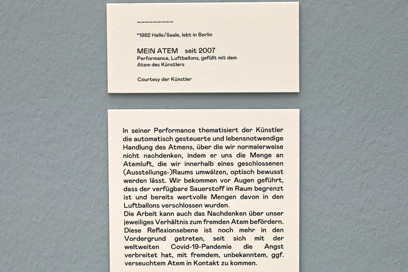 Mein Atem, Bonn, Kunstmuseum, Ausstellung "Welt in der Schwebe" vom 24.02. - 19.06.2022, Saal 2, 2007&ndash;2022, Bild 2/2