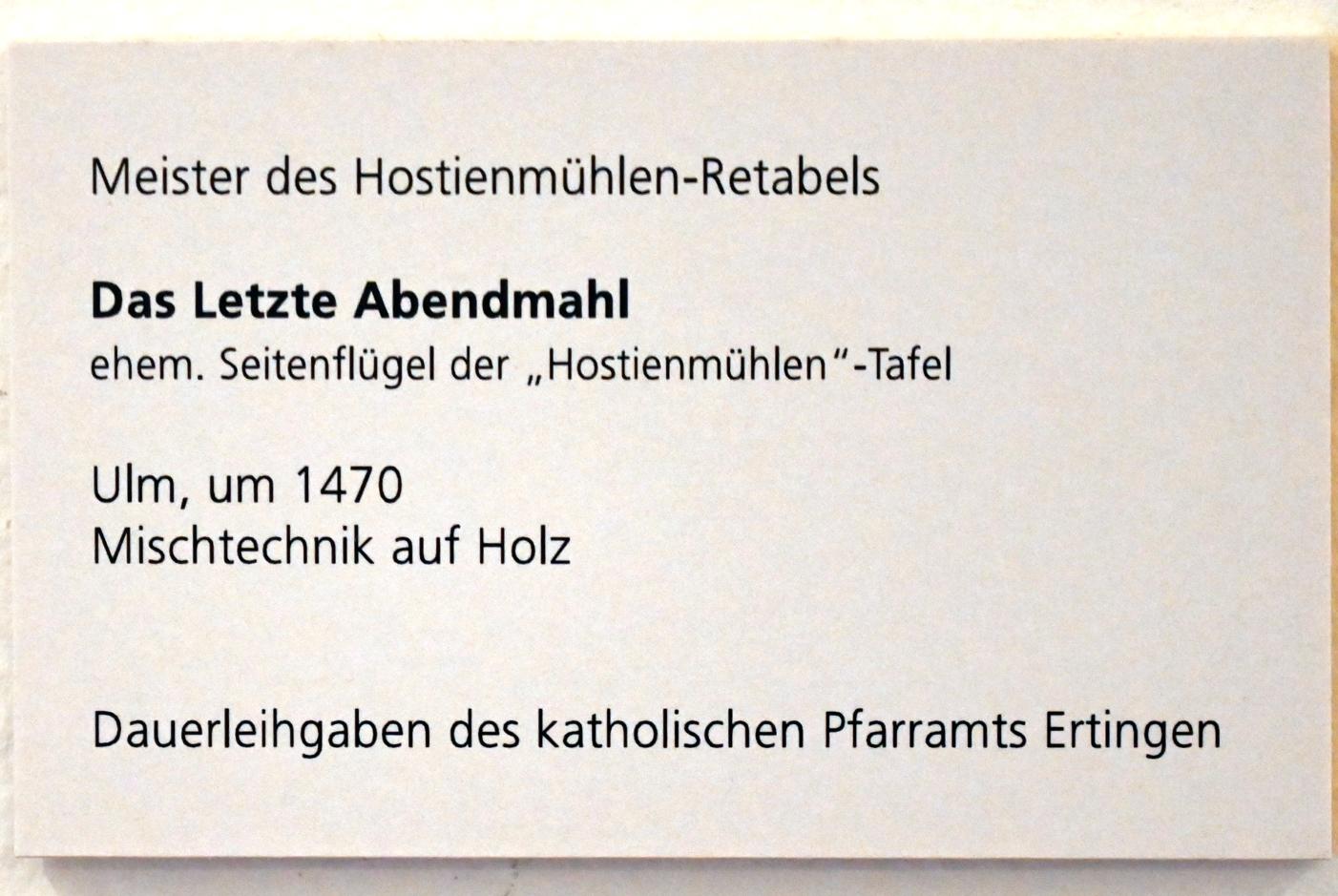 Meister des Hostienmühlen-Retabels (1470&ndash;1480), Das Letzte Abendmahl, Ulm, Museum Ulm, Saal 2, um 1470, Bild 2/2