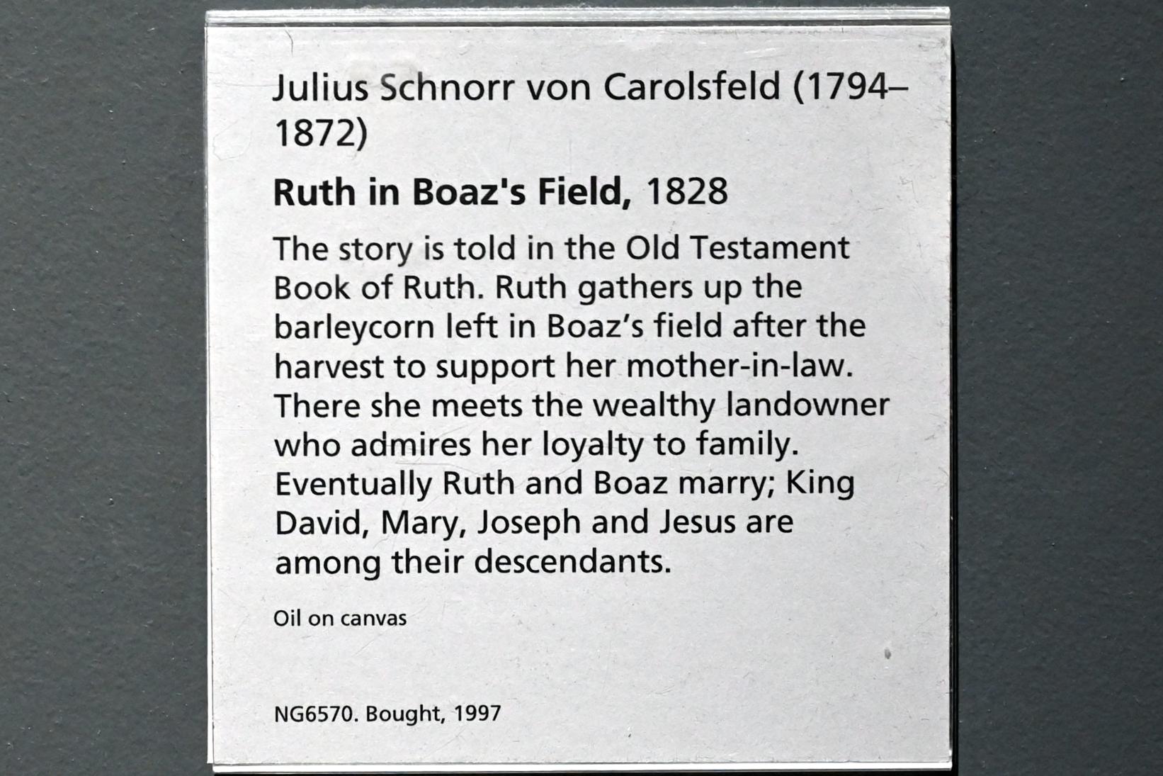 Julius Schnorr von Carolsfeld (1817&ndash;1845), Ruth in Boas Feld, London, National Gallery, Saal 45, 1828, Bild 2/2