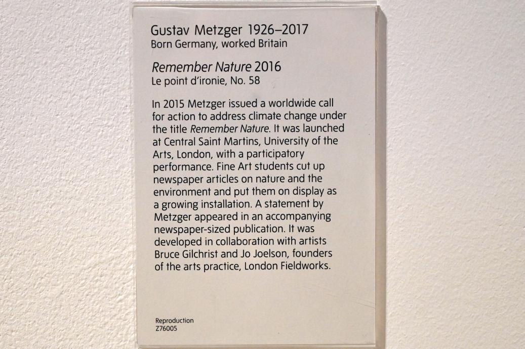 Gustav Metzger (1960&ndash;2016), Remember Nature, London, Tate Gallery of Modern Art (Tate Modern), Artist and Society 7, 2016, Bild 2/2
