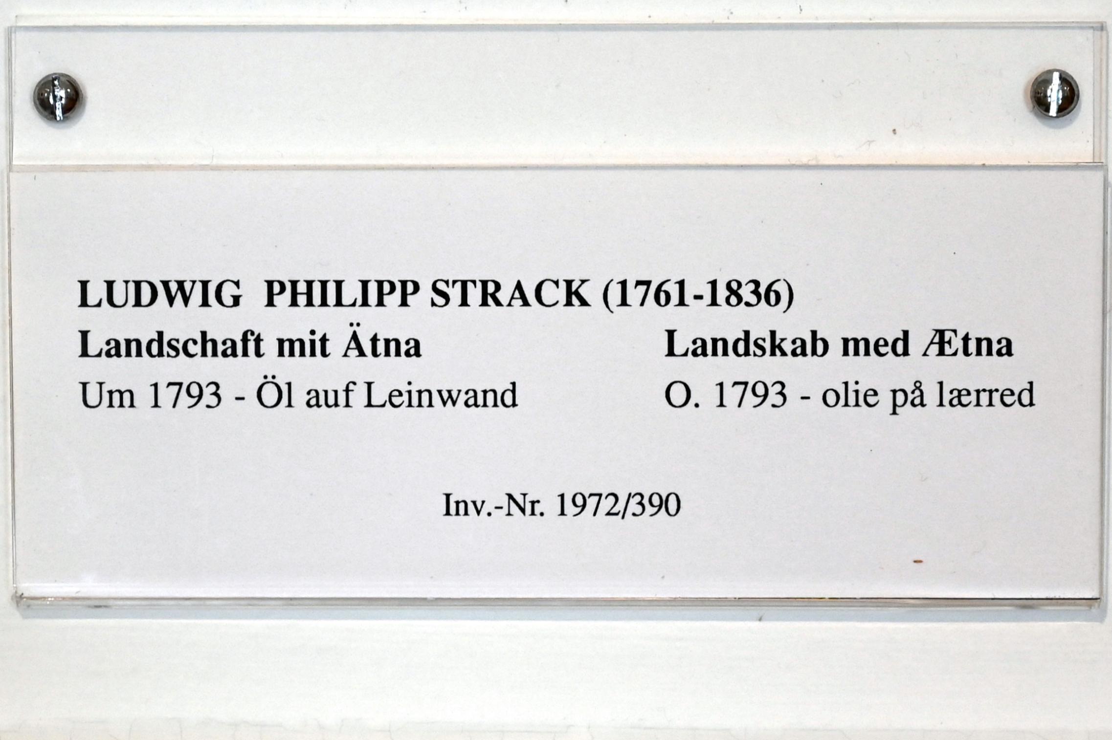 Ludwig Philipp Strack (1793–1795), Landschaft mit Ätna, Schleswig, Landesmuseum für Kunst und Kulturgeschichte, Saal 36, um 1793, Bild 2/2
