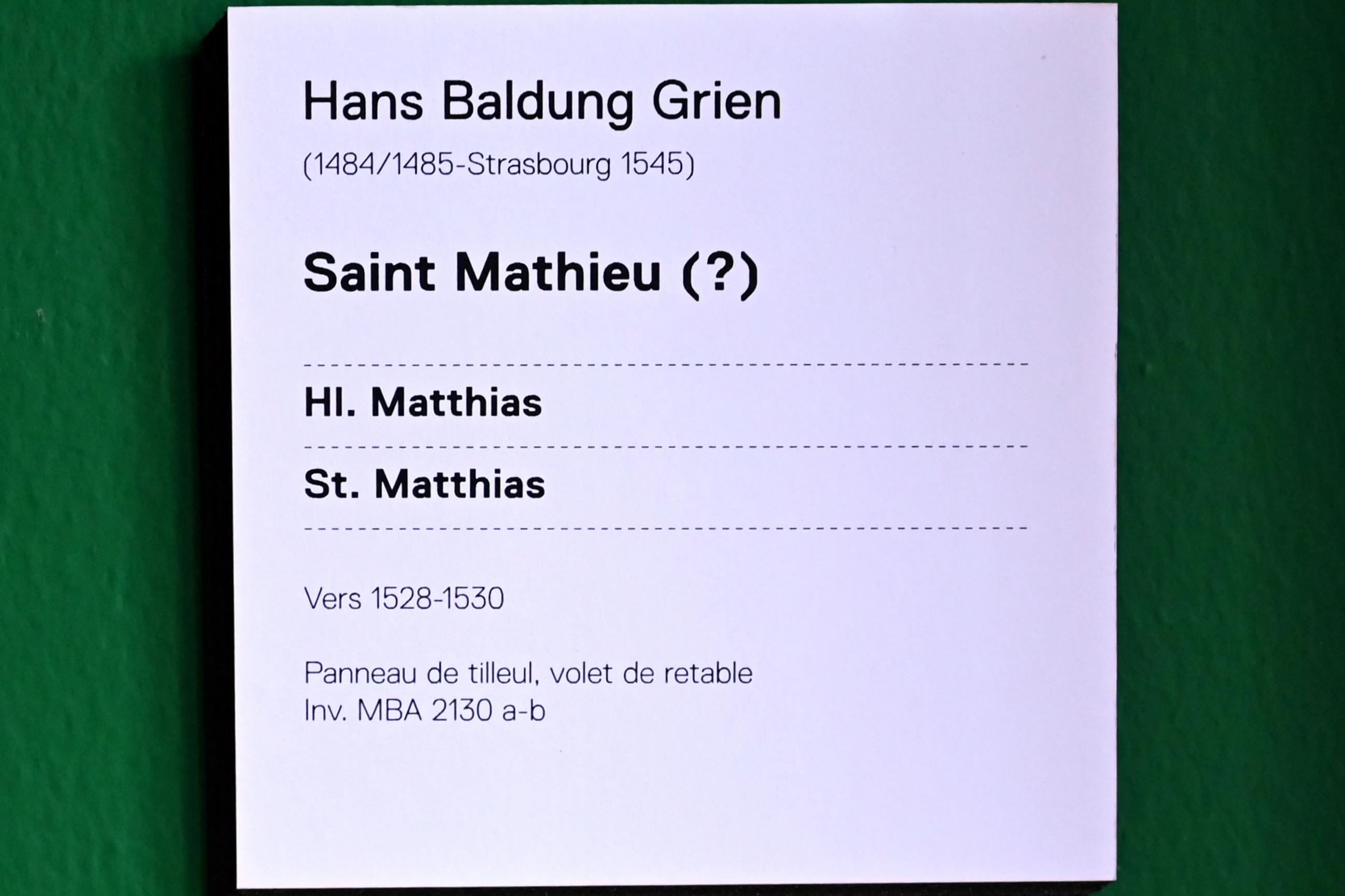 Hans Baldung Grien (1500&ndash;1544), Heiliger Matthias (?), Straßburg, Musée de l’Œuvre Notre-Dame (Frauenhausmuseum), um 1528&ndash;1530, Bild 2/2