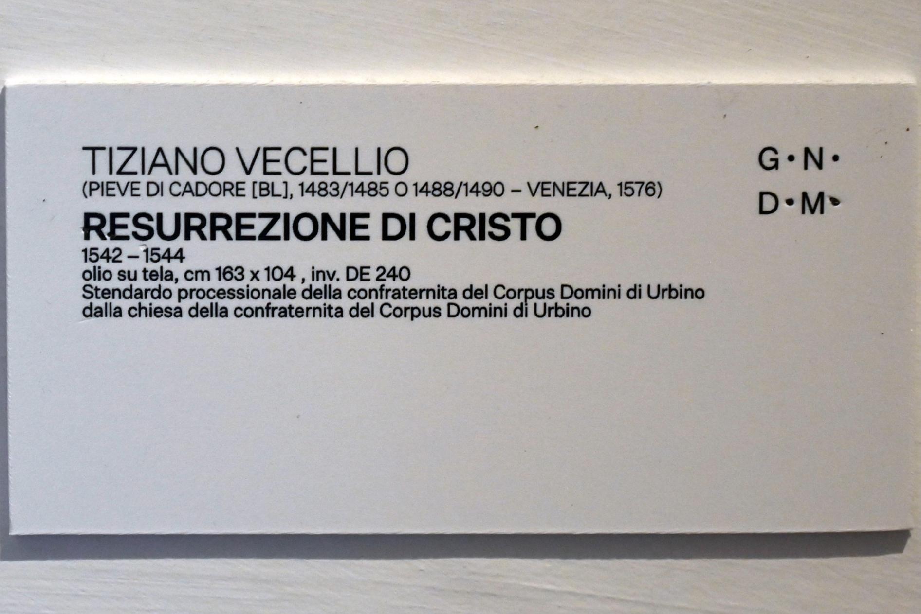 Tiziano Vecellio (Tizian) (1509&ndash;1575), Auferstehung Christi, Urbino, Chiesa della confraternita del Corpus Domini, jetzt Urbino, Galleria Nazionale delle Marche, Saal 15, 1542&ndash;1544, Bild 2/2
