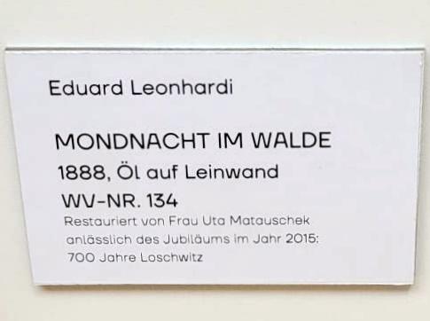 Eduard Leonhardi (1872&ndash;1900), Mondnacht im Walde, Dresden, Leonhardi-Museum, 1888, Bild 2/2
