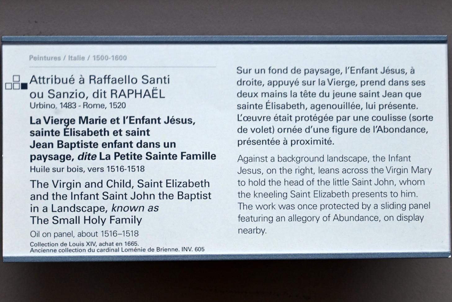 Raffael (Raffaello Sanzio da Urbino, Raffaello Santi) (1501&ndash;1519), Die Jungfrau Maria und das Jesuskind, die heilige Elisabeth und der Johannesknabe in einer Landschaft (Die kleine Heilige Familie), Paris, Musée du Louvre, Saal 710e, um 1516&ndash;1518, Bild 2/2